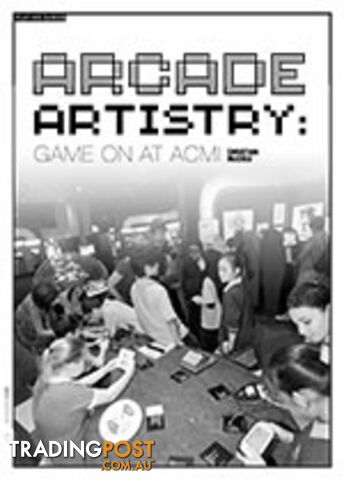 Arcade Artistry: Game On at ACMI