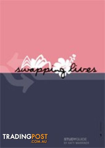 Swapping Lives ( Study Guide)