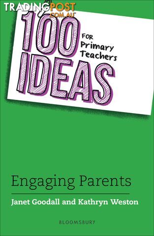 100 Ideas for Primary Teachers: Engaging Parents