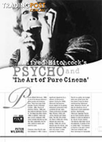 Alfred Hitchcock's Psycho and 'The Art of Pure Cinema'