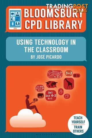 Bloomsbury CPD Library: Using Technology in the Classroom