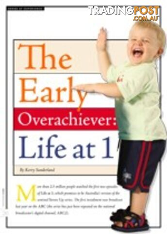 The Early Overachiever: Life at 1