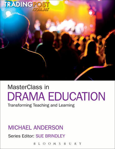 MasterClass in Drama Education: Transforming Teaching and Learning