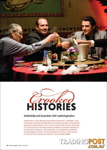 Crooked Histories: 'Underbelly' and Australian Self-mythologisation