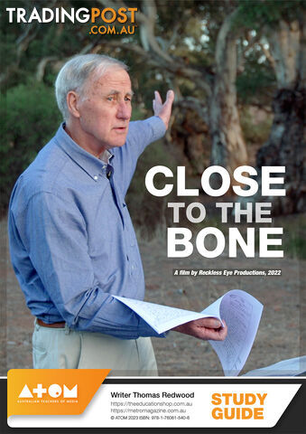Close to the Bone ( Study Guide)