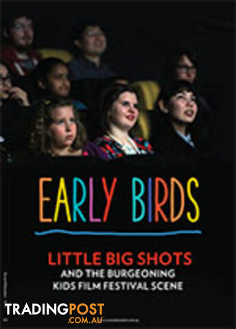 Early Birds: Little Big Shots and the Burgeoning Kids Film Festival Scene
