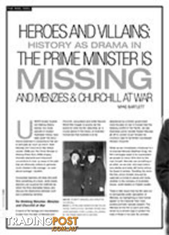 Heroes and Villains: History as Drama in The Prime Minister is Missing and...