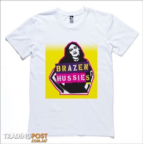 Brazen Hussies (White T-shirt)