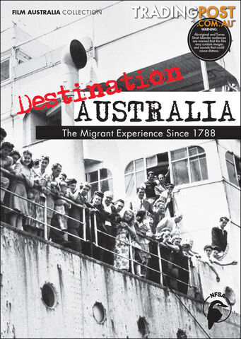 Destination Australia: The Migrant Experience Since 1788 - Foreigners (Lifetime...