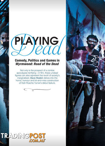 Playing Dead: Comedy, Politics and Games in Wyrmwood: Road of the Dead