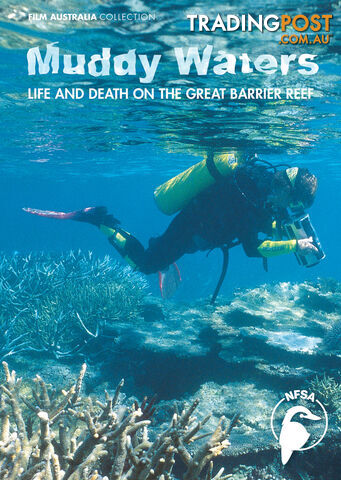 Muddy Waters - Life and Death on the Great Barrier Reef (1-Year Access)