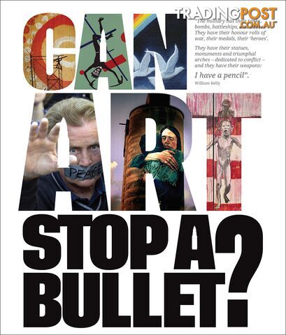 Can Art Stop a Bullet?
