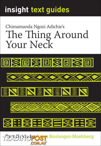 Thing Around Your Neck, The (Text Guide)