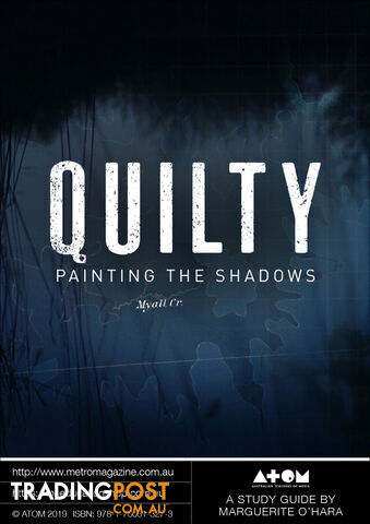 Quilty - Painting the Shadows ( Study Guide)