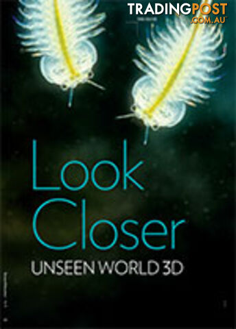 Look Closer: Unseen World 3D