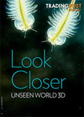 Look Closer: Unseen World 3D
