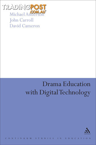 Drama Education with Digital Technology