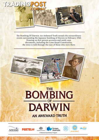 Bombing of Darwin: An Awkward Truth, The