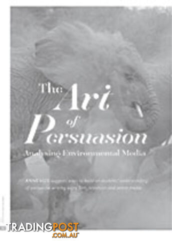 The Art of Persuasion: Analysing Environmental Media