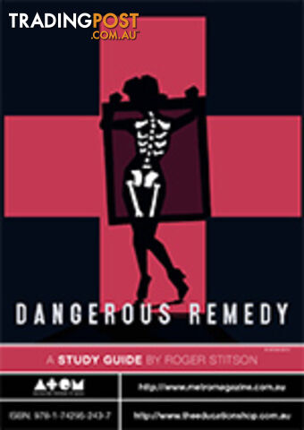 Dangerous Remedy ( Study Guide)