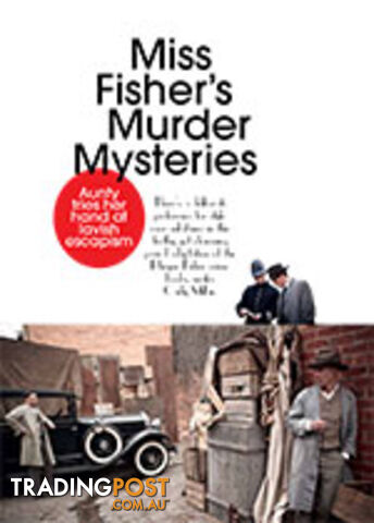 Miss Fisher's Murder Mysteries: Aunty Tries Her Hand at Lavish Escapism