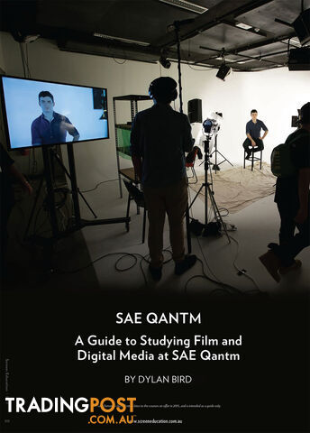 SAE Qantm: A Guide to Studying Film and Digital Media at SAE Qantm