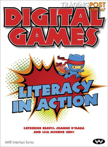 Digital Games: Literacy in Action