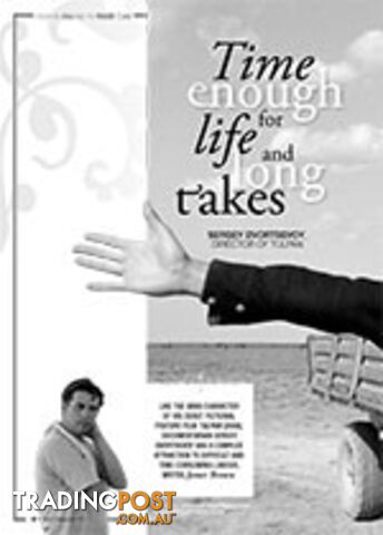 Time Enough for Life and Long Takes: Sergey Dvortsevoy, Director of Tulpan