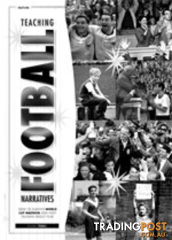 Teaching Football Narratives: How to Survive World Cup Madness and Keep Talking...