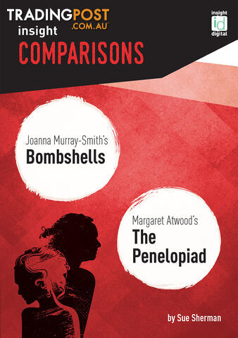 Insight Comparisons: Bombshells / The Penelopiad (Print + Digital)