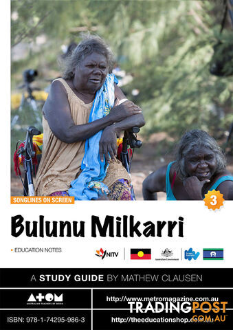 Songlines on Screen: Bulunu Milkarri ( Study Guide)