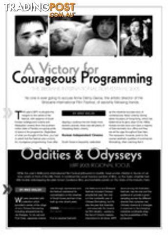 A Victory of Courageous Programming: The Brisbane International Film Festival; Oddities & Odysseys: MIFF 2005 Regional Focus