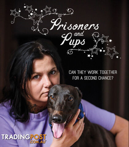 Prisoners and Pups