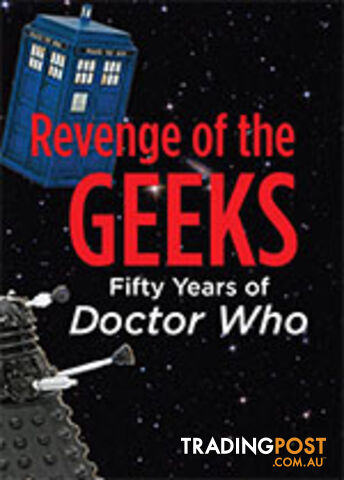 Revenge of the Geeks: Fifty Years of Doctor Who