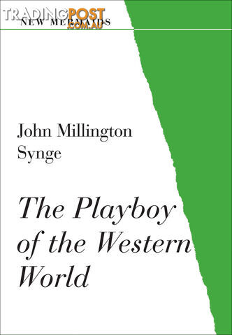 John Millington Synge: The Playboy of the Western World