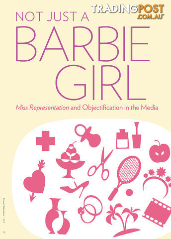 Not Just a Barbie Girl: Miss Representation and Objectification in the Media