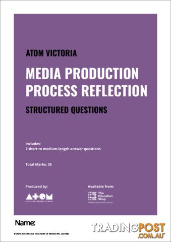 2023  Media Production Process Reflection Structured Questions SAC for VCE Media Units 3&4