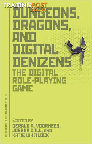 Dungeons, Dragons, and Digital Denizens: The Digital Role-Playing Game