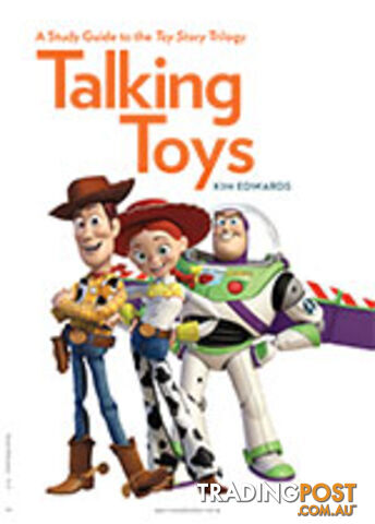 Talking Toys: A Study Guide to the Toy Story Trilogy