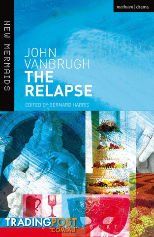 John Vanbrugh: The Relapse