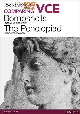 Pearson English VCE Comparing Bombshells and The Penelopiad with Reader+