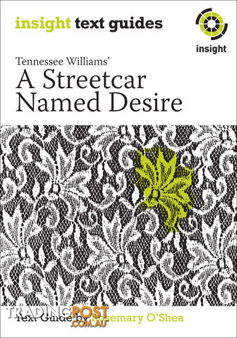 Streetcar Named Desire, A (Text Guide)