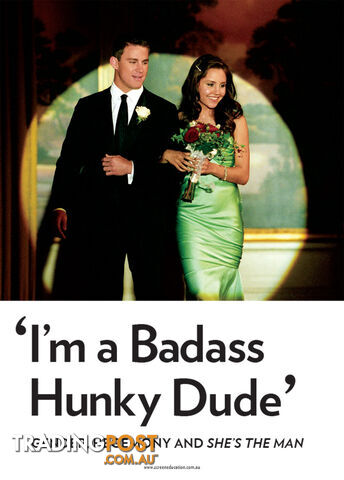 I'm a Badass Hunky Dude': Gender, Hegemony and 'She's the Man'