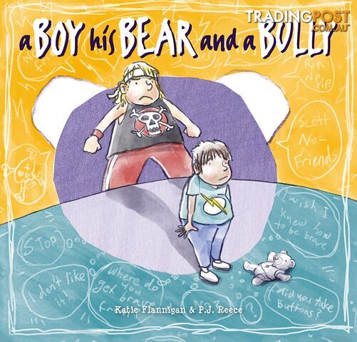 Boy, His Bear and a Bully, A