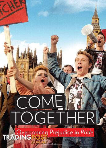 Come Together: Overcoming Prejudice in Pride