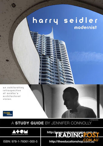 Harry Seidler: Modernist ( Study Guide)