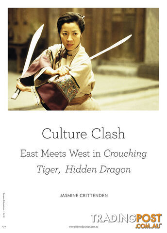 Culture Clash: East Meets West in Crouching Tiger, Hidden Dragon
