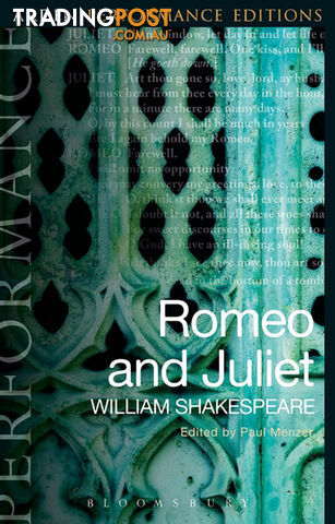 Arden Performance Editions: Romeo and Juliet