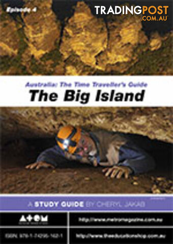 Australia: The Time Traveller's Guide - Episode 4 ( Study Guide)