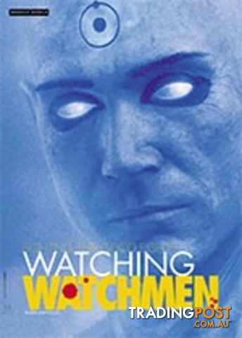 Fighting the Good Fight?: Watching Watchmen